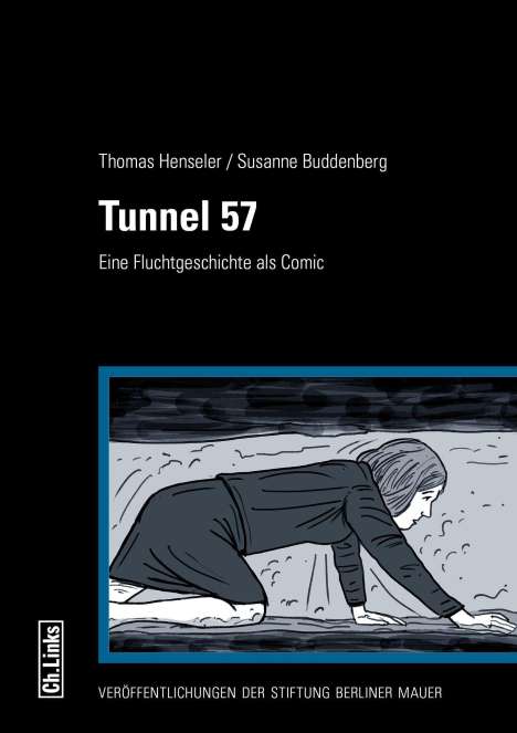 Thomas Henseler: Tunnel 57, Buch