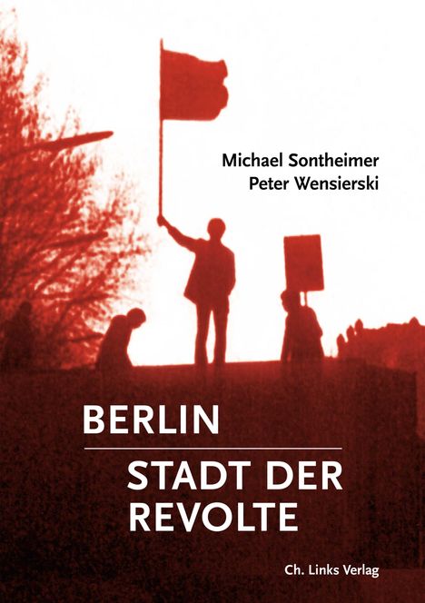 Michael Sontheimer: Berlin - Stadt der Revolte, Buch