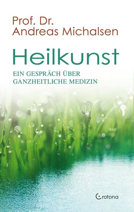 Andreas Michalsen: Heilkunst, Buch