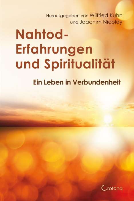 Nahtod-Erfahrungen und Spiritualität, Buch