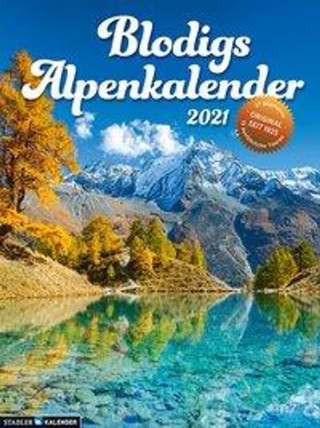 Andrea Strauß: Strauß, A: Blodigs Alpenkalender 2021, Kalender