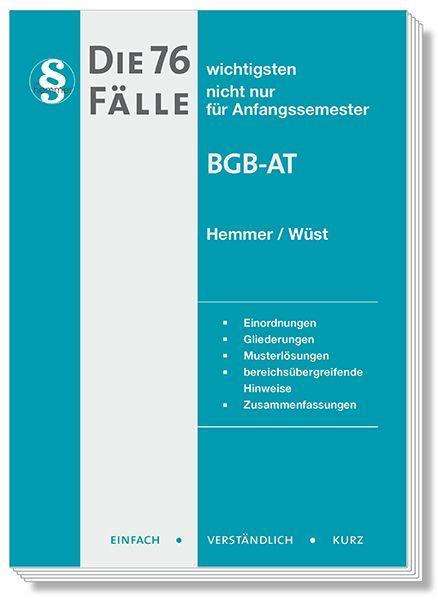 Karl-Edmund Hemmer: Hemmer, K: 76 wichtigsten Fälle BGB AT, Buch
