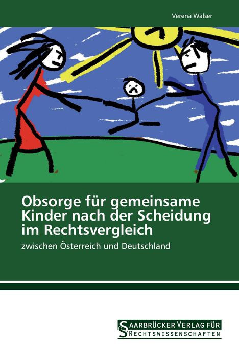 Verena Walser: Obsorge für gemeinsame Kinder nach der Scheidung im Rechtsvergleich, Buch