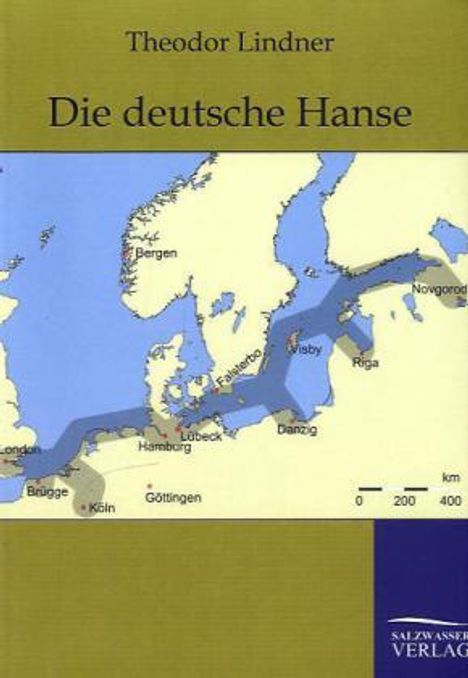 Theodor Lindner: Die deutsche Hanse, Buch