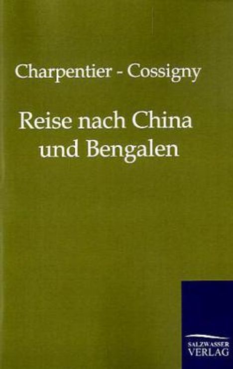 Charpentier: Reise nach China und Bengalen, Buch