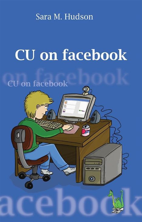 Sara M. Hudson: CU on facebook, Buch