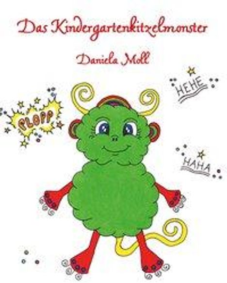 Daniela Moll: Moll, D: Kindergartenkitzelmonster, Buch