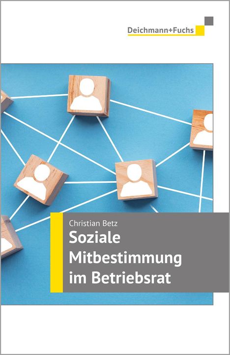 Christian Betz: Soziale Mitbestimmung im Betriebsrat, Buch