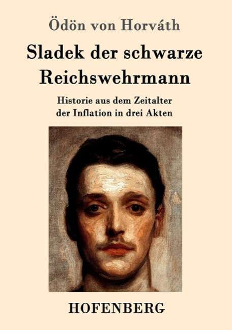 Ödön von Horváth: Sladek der schwarze Reichswehrmann, Buch