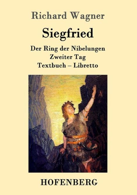 Richard Wagner (geb. 1952): Siegfried, Buch