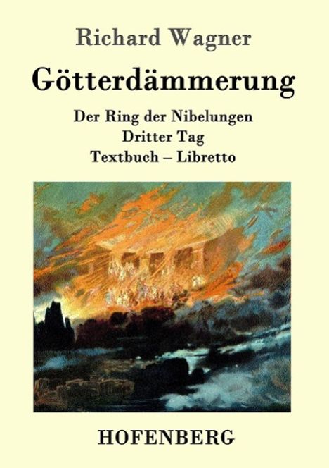 Richard Wagner (geb. 1952): Götterdämmerung, Buch