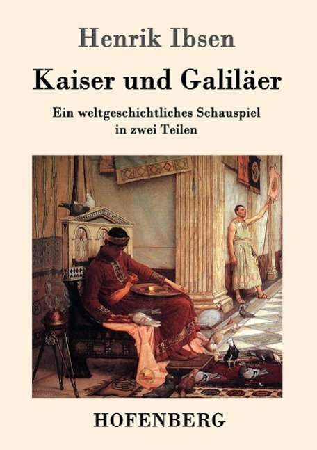 Henrik Ibsen: Kaiser und Galiläer, Buch