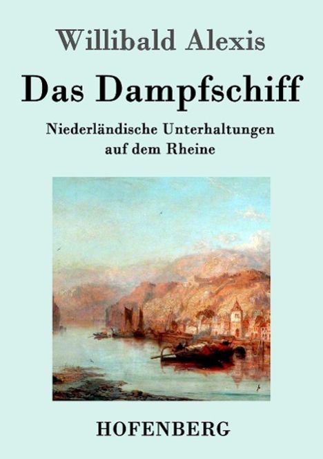 Willibald Alexis: Das Dampfschiff, Buch