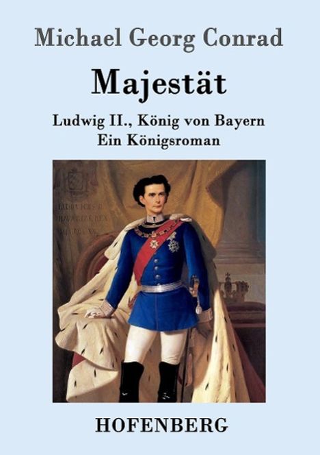 Michael Georg Conrad: Majestät, Buch