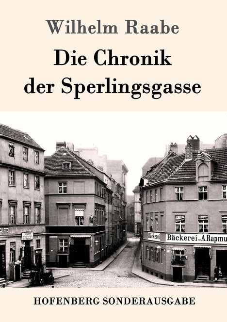 Wilhelm Raabe: Die Chronik der Sperlingsgasse, Buch