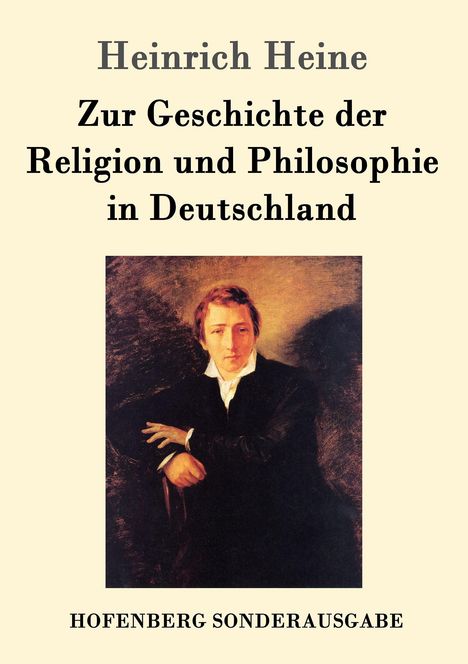 Heinrich Heine: Zur Geschichte der Religion und Philosophie in Deutschland, Buch