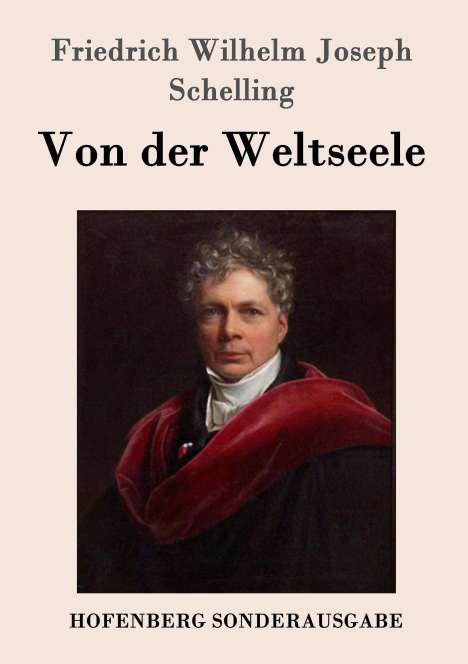 Friedrich Wilhelm Joseph Schelling: Von der Weltseele, Buch