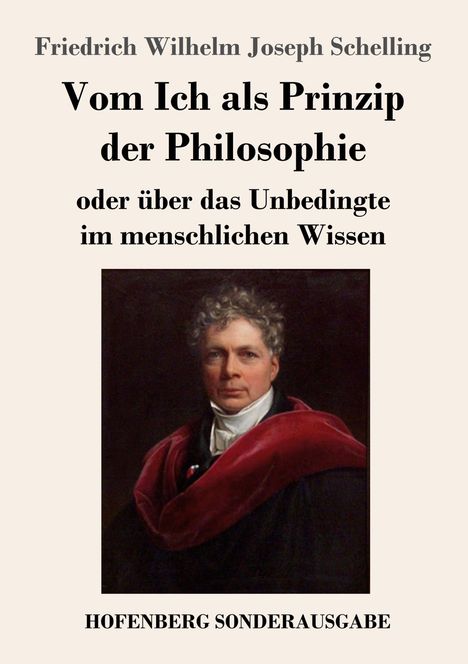 Friedrich Wilhelm Joseph Schelling: Vom Ich als Prinzip der Philosophie, Buch