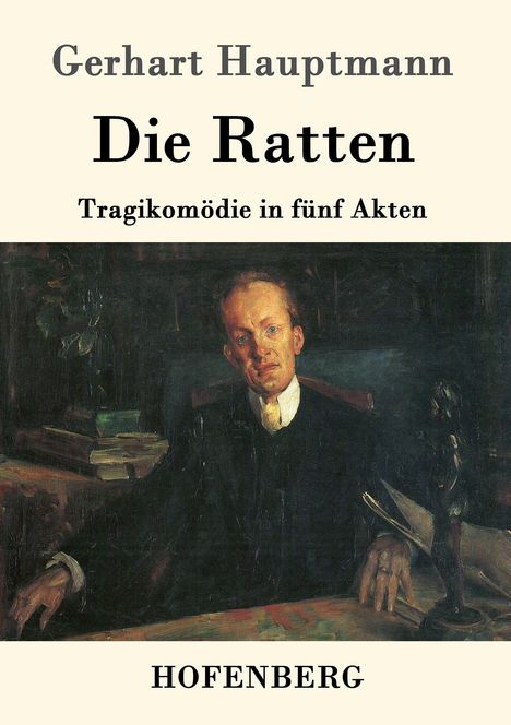 Gerhart Hauptmann: Die Ratten, Buch
