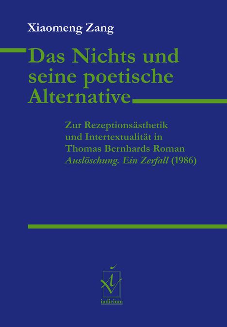 Text: "Xiaomeng Zang, Das Nichts und seine poetische Alternative." Blaues Cover und grünes Logo unten.