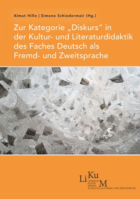 Zur Kategorie 'Diskurs' in der Kultur- und Literaturdidaktik des Faches Deutsch als Fremd- und Zweitsprache, Buch