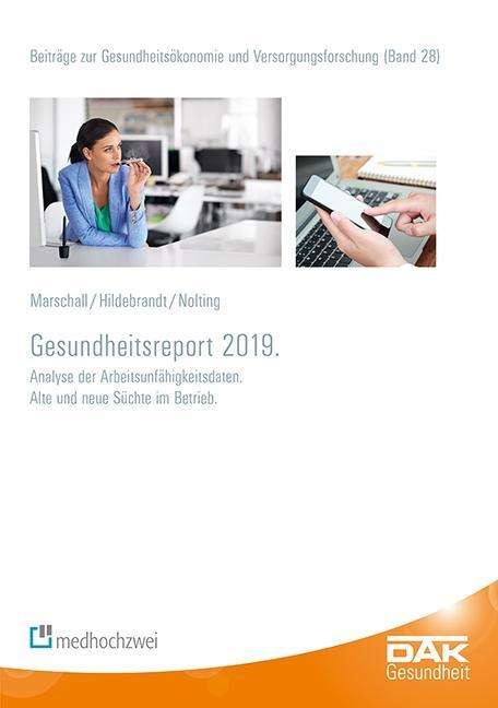 Jörg Marschall: DAK-Gesundheitsreport 2019, Buch