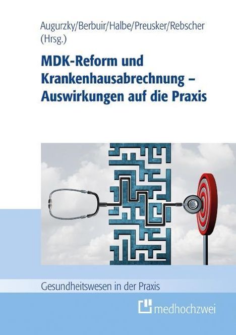 Stefan Wöhrmann: Wöhrmann, S: MDK-Reform und Krankenhausabrechnung - Auswirku, Buch