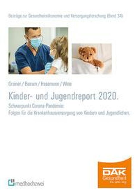 Wolfgang Greiner: Greiner, W: DAK Kinder- und Jugendreport 2020, Buch