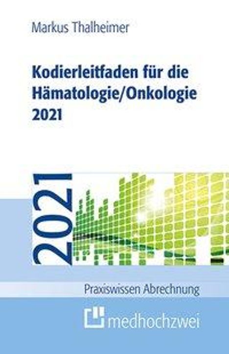 Markus Thalheimer: Thalheimer, M: Kodierleitf./ Hämatologie/Onkologie, Buch