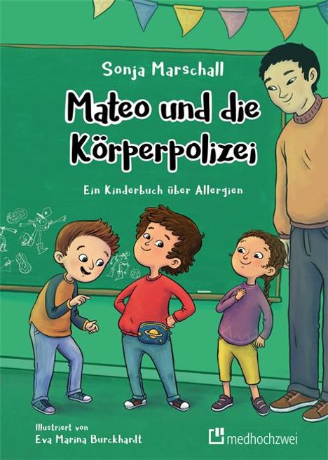 Sonja Marschall: Mateo und die Körperpolizei, Buch