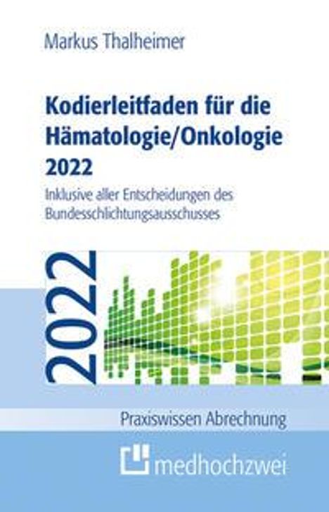 Markus Thalheimer: Kodierleitfaden für die Hämatologie/Onkologie, Buch