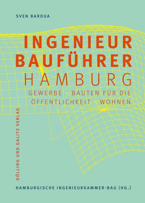 Sven Bardua: Ingenieurbauführer Hamburg, Buch