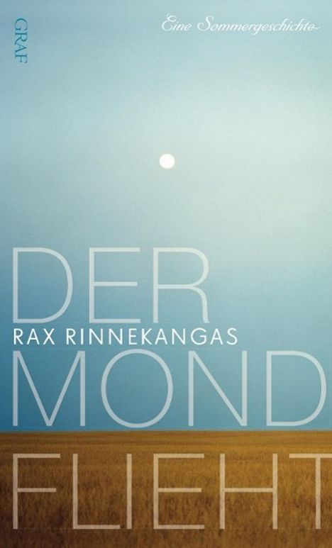 Rax Rinnekangas: Der Mond flieht, Buch
