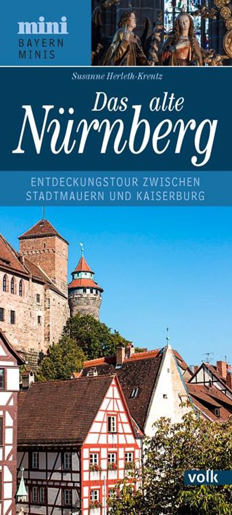 Susanne Herleth-Krentz: Herleth-Krentz, S: Das alte Nürnberg, Buch