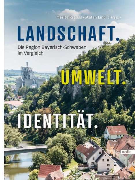 Marita Krauss: Krauss, M: Landschaft. Umwelt. Identität, Buch