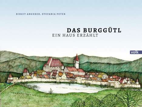 Birgit Angerer: Das Burggütl, Buch