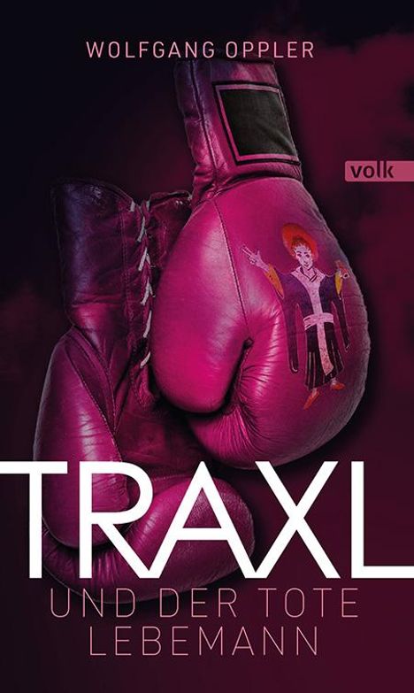 Wolfgang Oppler: Traxl und der tote Lebemann, Buch