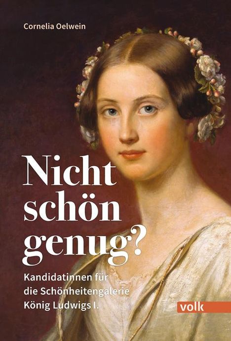Cornelia Oelwein: Nicht schön genug?, Buch