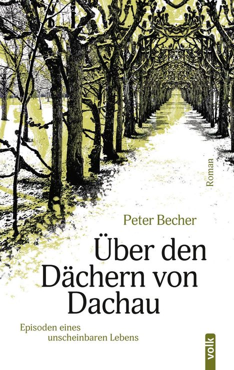 Peter Becher: Über den Dächern von Dachau, Buch