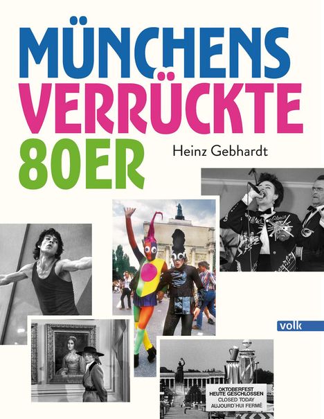 Münchens verrückte 80er, Buch