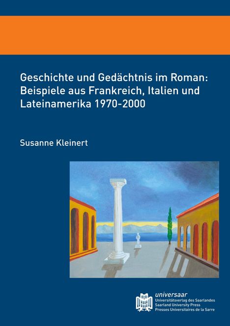 Susanne Kleinert: Kleinert, S: Geschichte und Gedächtnis im Roman: Beispiele a, Buch
