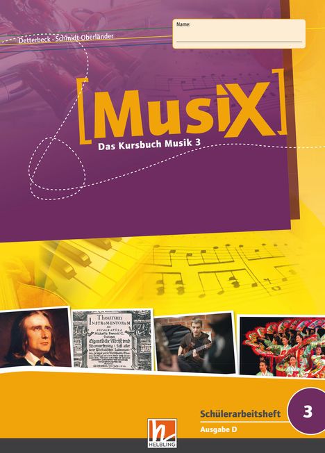 Markus Detterbeck: MusiX 3. Schülerarbeitsheft. Ausgabe Deutschland, Buch