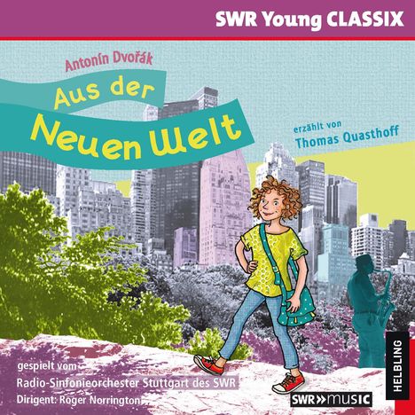 SWR Young Classix - Antonin Dvorak: Aus der Neuen Welt, CD