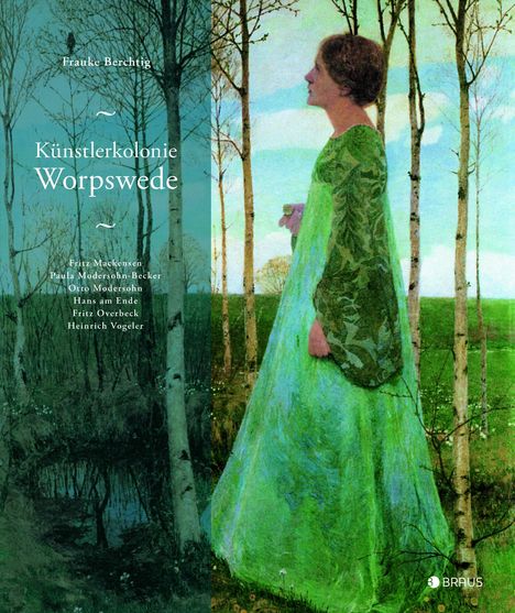 Frauke Berchtig: Künstlerkolonie Worpswede, Buch