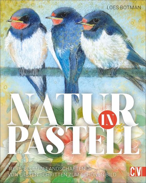 Loes Botman: Natur in Pastell, Buch