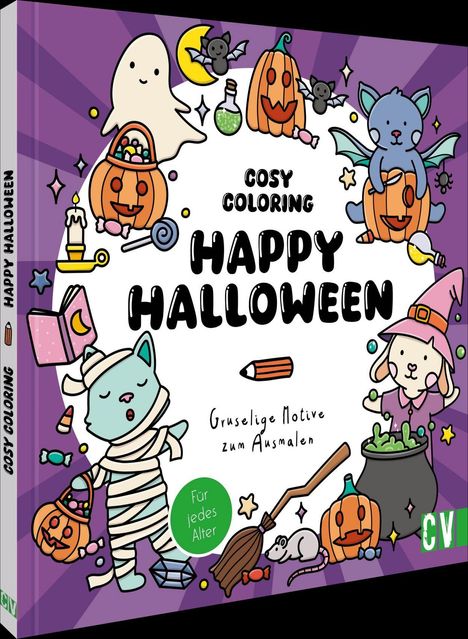 "Cosy Coloring Happy Halloween. Gruselige Motive zum Ausmalen. Für jedes Alter." Illustration mit Kürbissen, Geistern und Tieren.