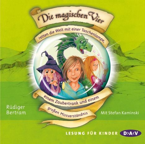 Rüdiger Bertram: Die magischen Vier 01 retten die Welt mit einer Taschenlampe, einem Zaubertrank und einem großen Missverständnis, 2 CDs