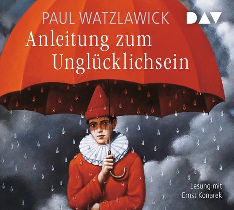 Paul Watzlawick: Anleitung zum Unglücklichsein, CD