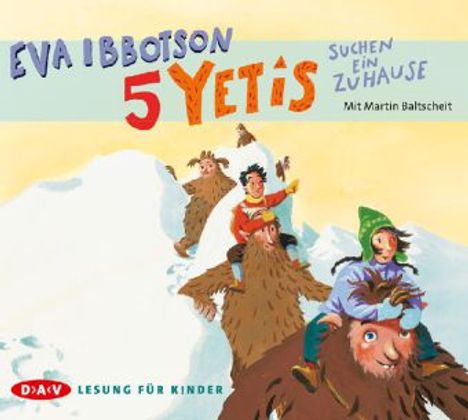 Eva Ibbotson: 5 Yetis suchen ein Zuhause, CD