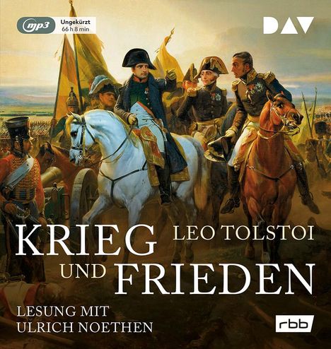 Leo N. Tolstoi: Krieg und Frieden (Ungekürzte Lesung), MP3-CD
